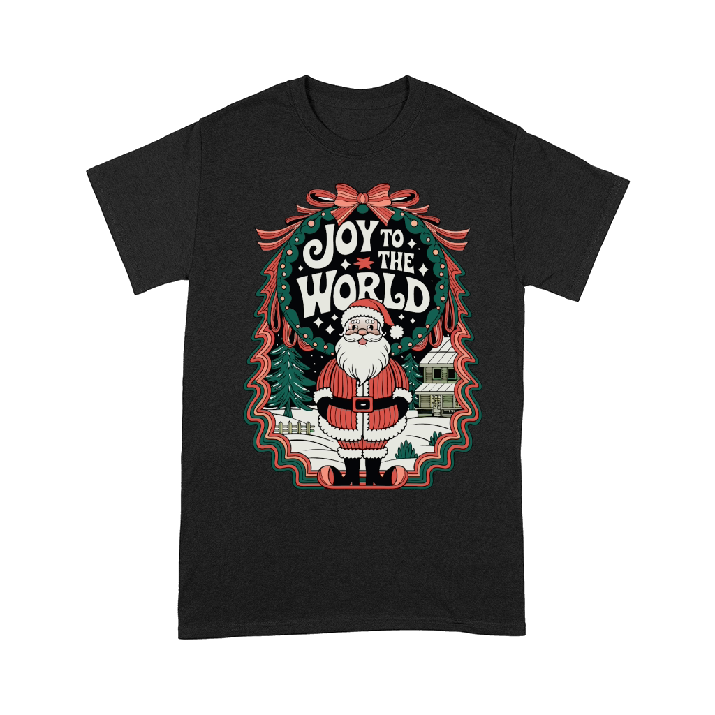 Joy To The World 4 Comfort T-shirt