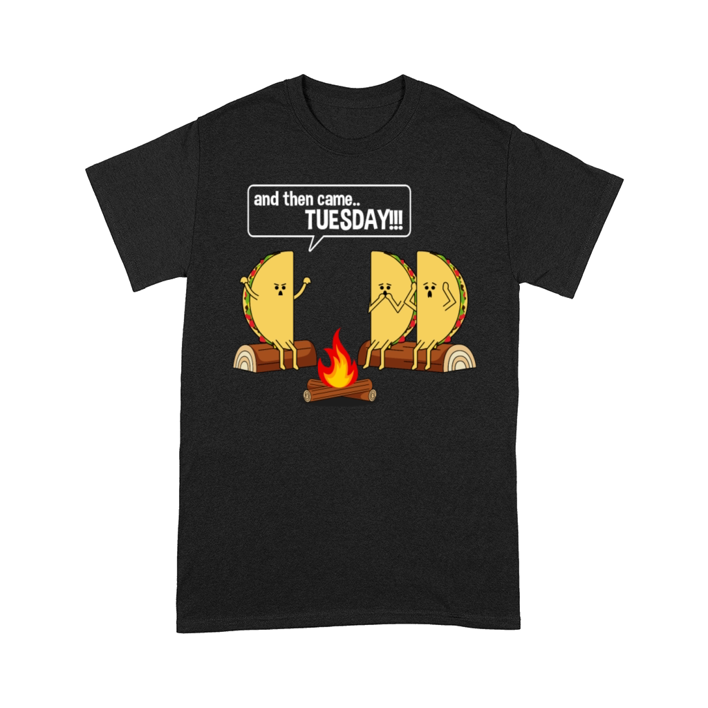Taco Tells Scary Campfire Story About Tuesdays Funny Graphic Comfort T-shirt
