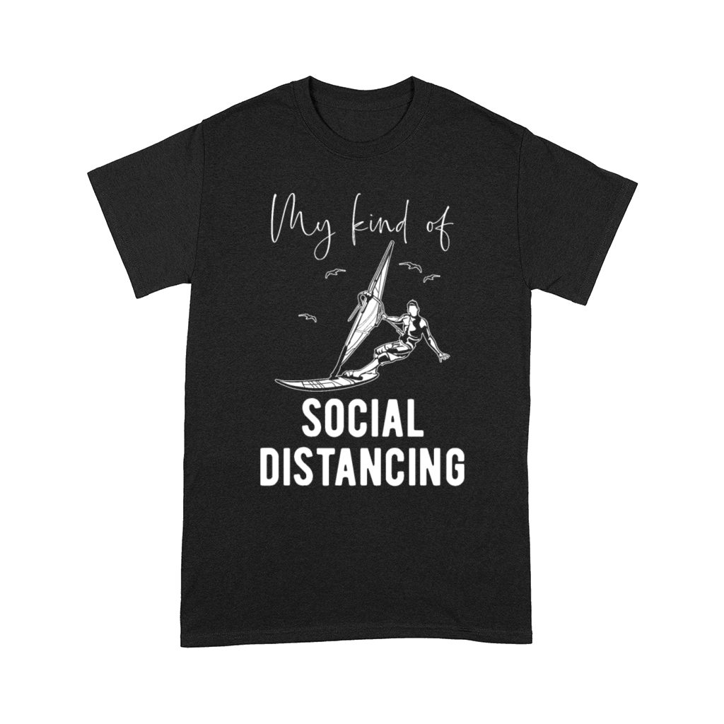 Windsurfer - Social Distancing Saying Comfort T-shirt