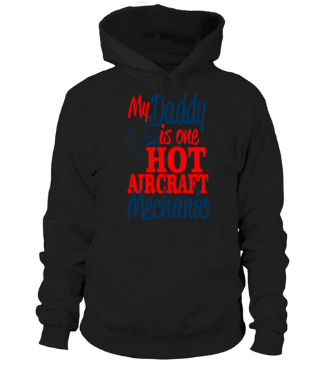 Aircraft Mechanic Daddy Fathers Day Gift T Shirt Hoodie Unisex