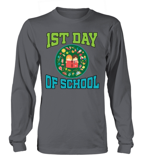 Back to School 1st Day Long sleeved Unisex