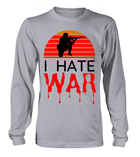 Hate war bloody text retro vintage design Long sleeved Unisex