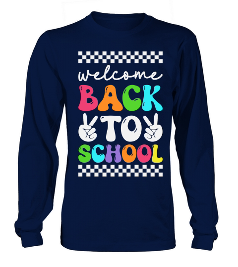 Welcome Back To School Long sleeved Unisex