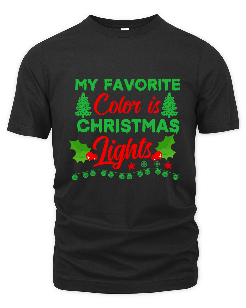 My Favorite Color is Christmas Lights  2 Organic Unisex T-shirt