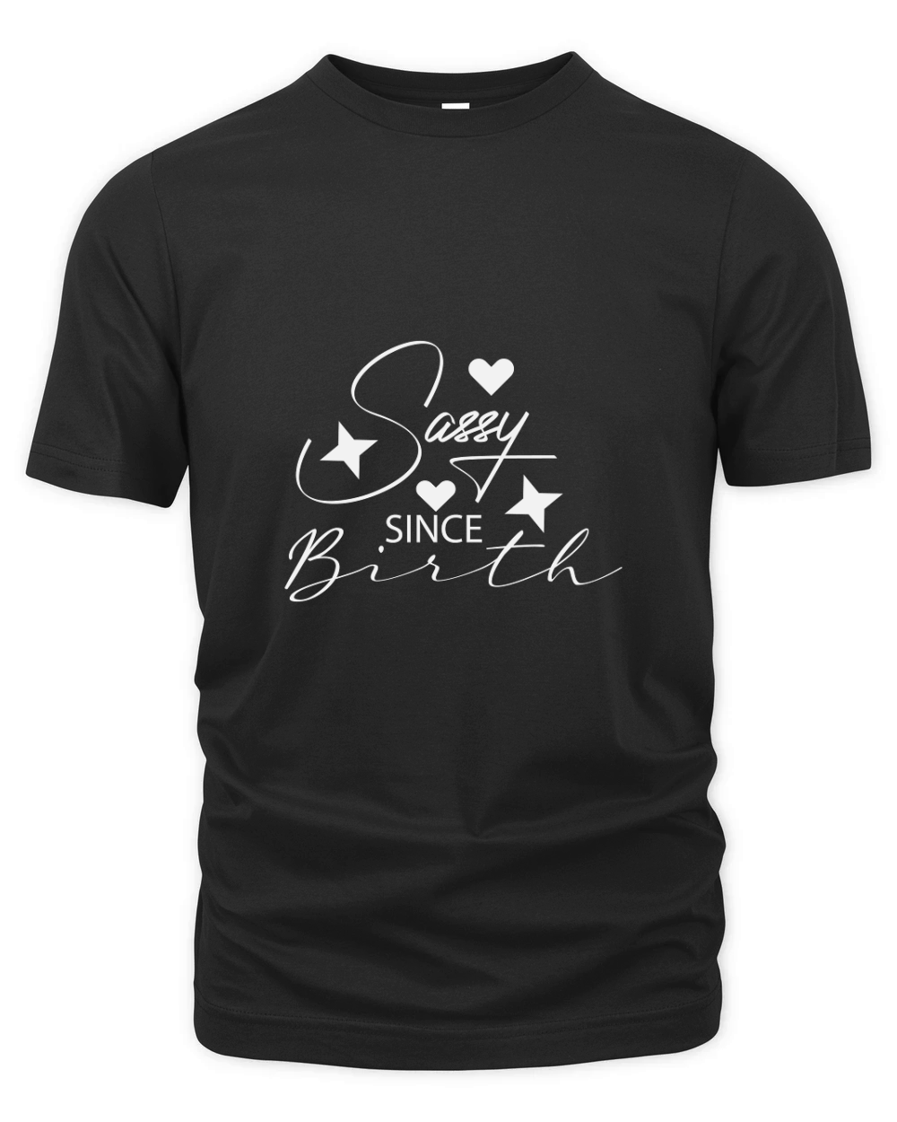 Sassy Since Birth Organic Unisex T-shirt