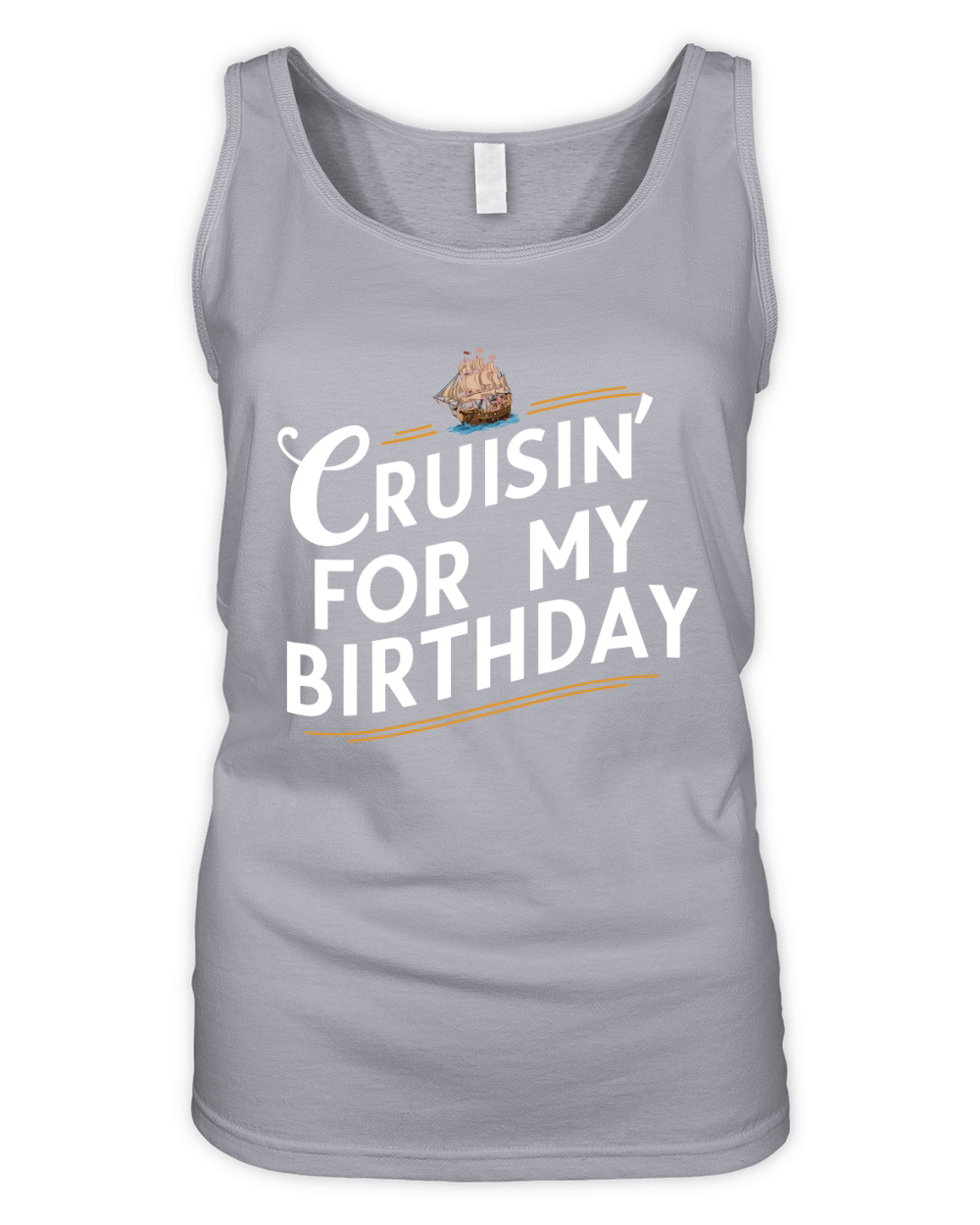 Crusin for my birthday W Organic Women's Tank Top