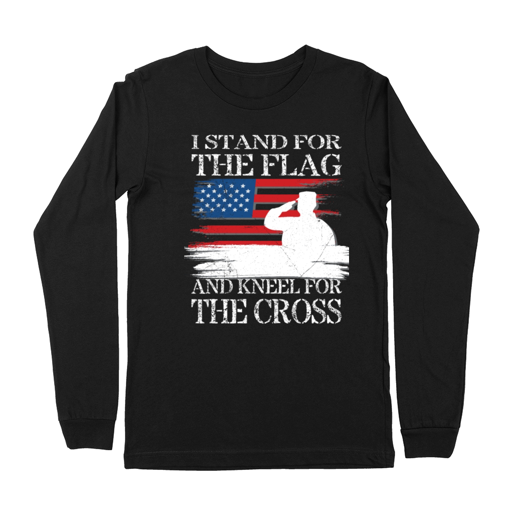 I Stand For The Flag And Kneel For The Cross Tee Premium Long Sleeve