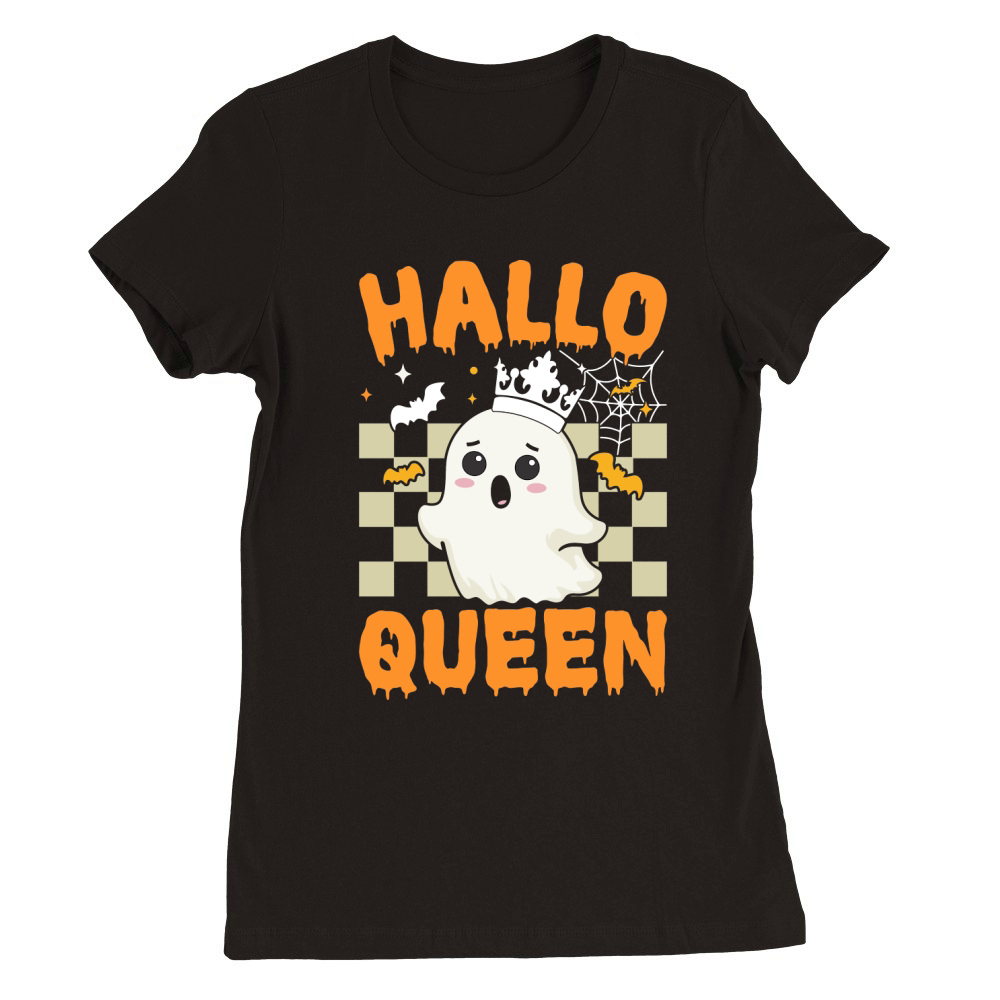 hallo queen (2) Premium Womens Crewneck T-shirt