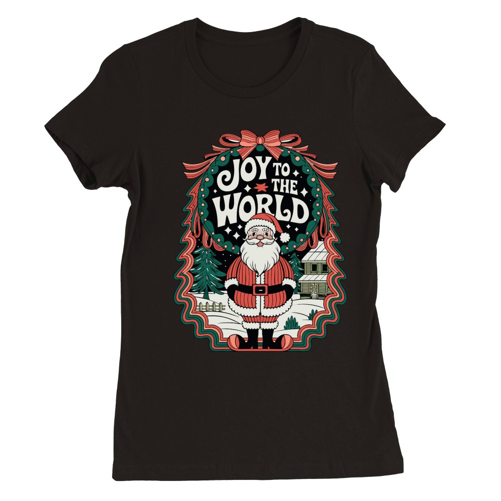 Joy To The World 4 Premium Womens Crewneck T-shirt