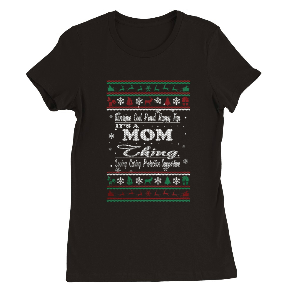 MOM Christmas Hoodie Ugly Christmas MOM Premium Womens Crewneck T-shirt