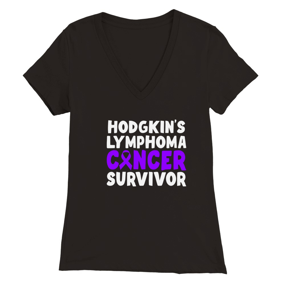 Hodgkins Lymphoma Cancer Survivor Premium Womens V-Neck T-shirt