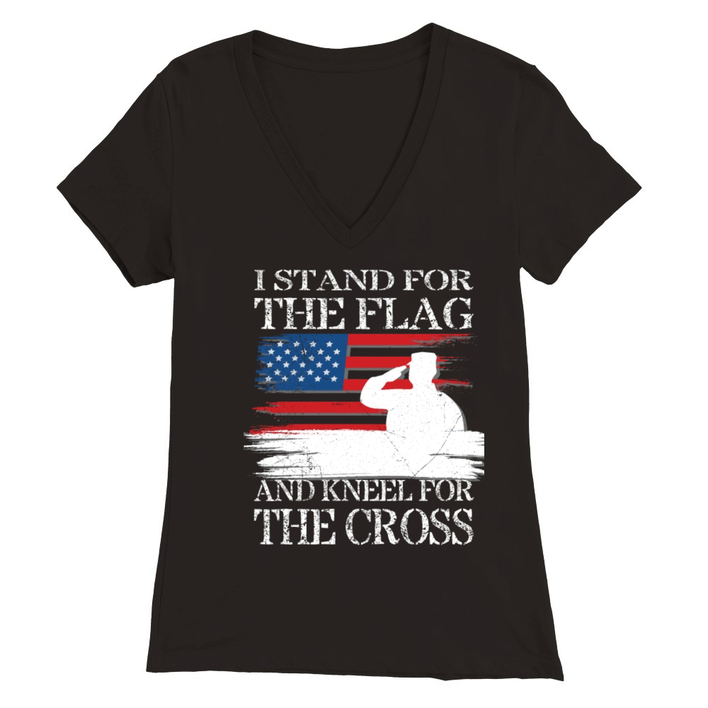 I Stand For The Flag And Kneel For The Cross Tee Premium Womens V-Neck T-shirt