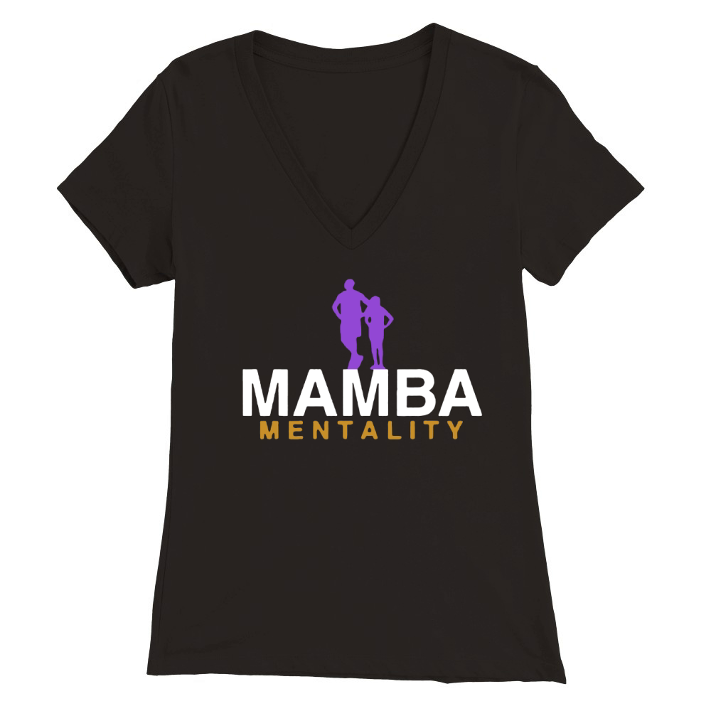 Mamba Mentality Always shirt Premium Womens V-Neck T-shirt