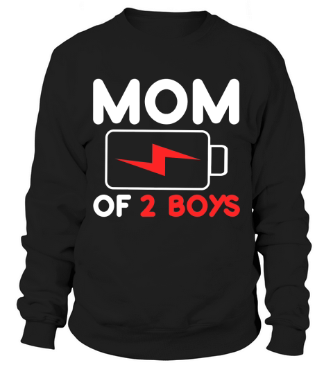 Mother’s Day Mom of 2 Boys Funny Sweatshirt Unisex