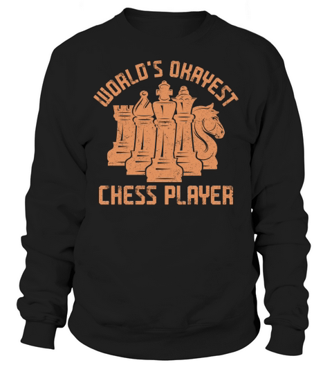 World s Okayest Chess Player Sweatshirt Unisex