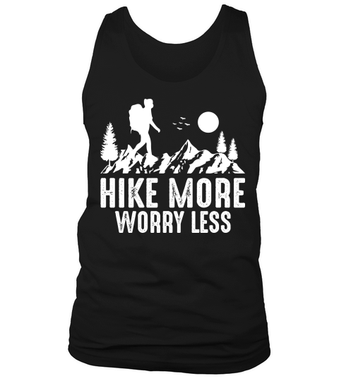 Hike More Worry Less Tank Top Unisex