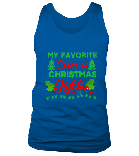 My Favorite Color is Christmas Lights  2 Tank Top Unisex