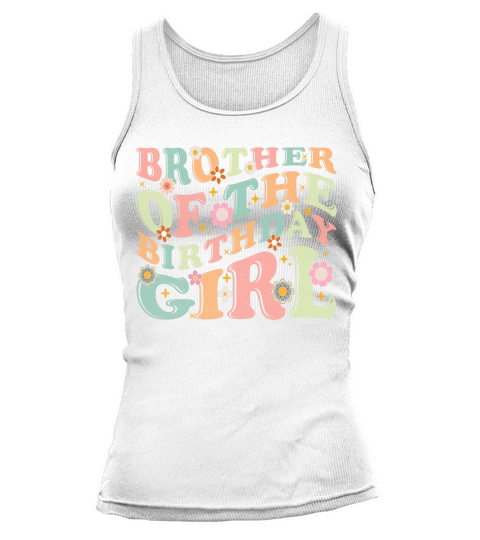 BROTHER OF THE BIRTHDAY GIRL Tank top Woman
