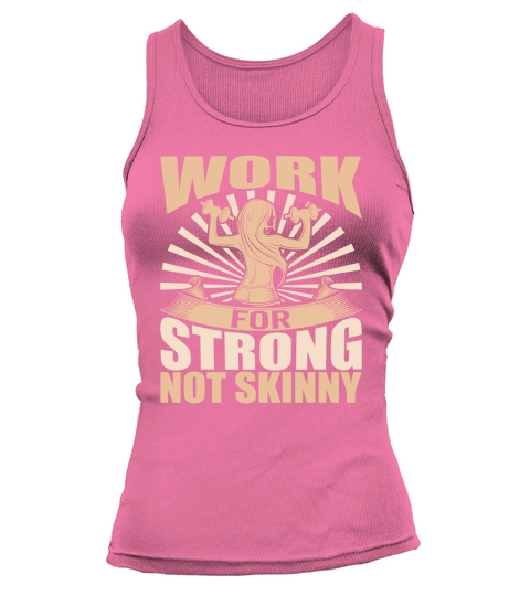 work for strong not skinny Tank top Woman