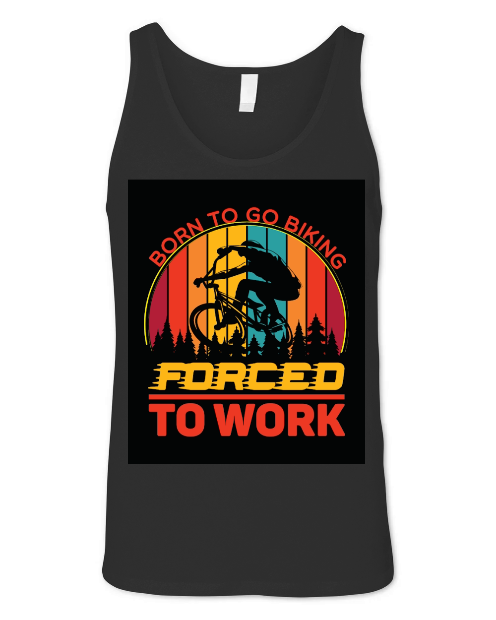 born to go biking forced to work camping 2 Unisex Jersey Tank
