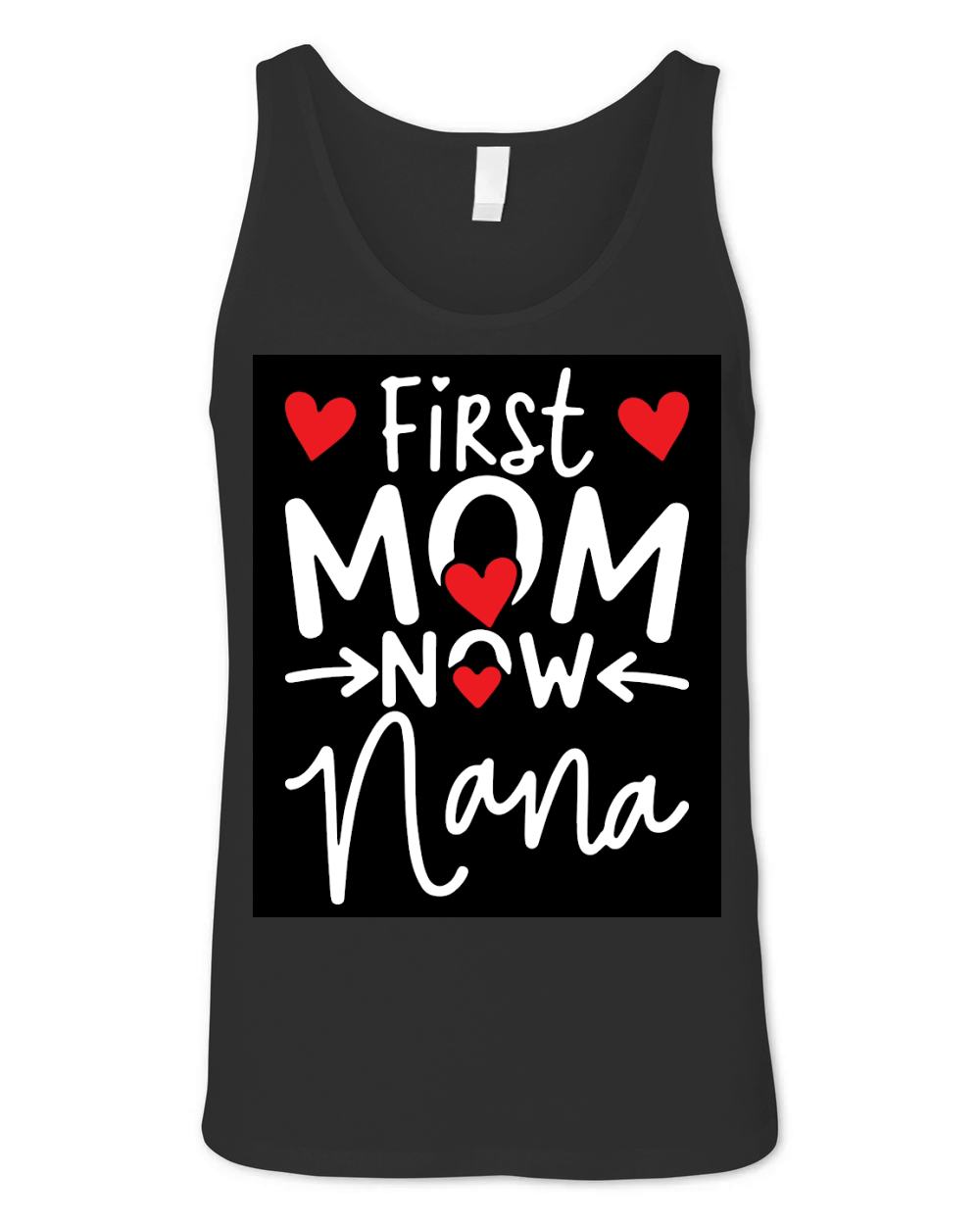 First mom now nana Unisex Jersey Tank