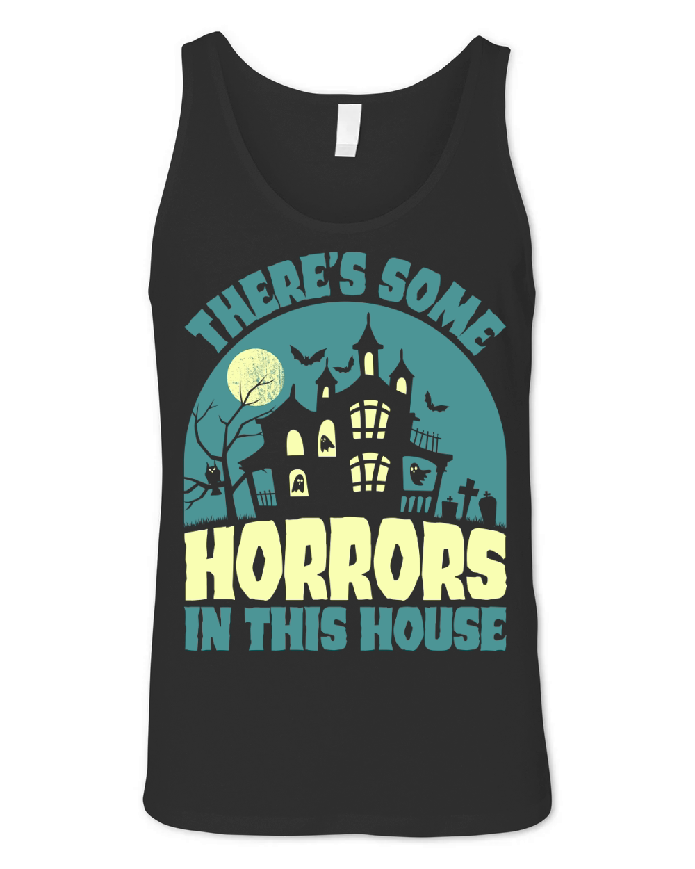 Theres Some Horrors In This House Unisex Jersey Tank