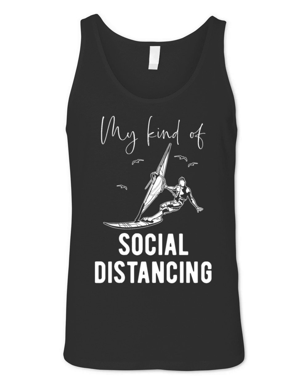 Windsurfer - Social Distancing Saying Unisex Jersey Tank