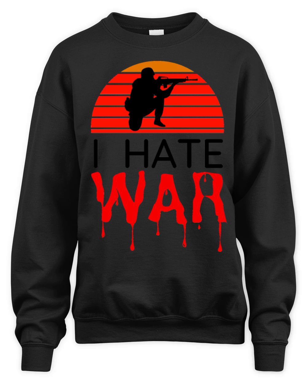 Hate war bloody text retro vintage design Unisex Premium Crewneck Sweatshirt