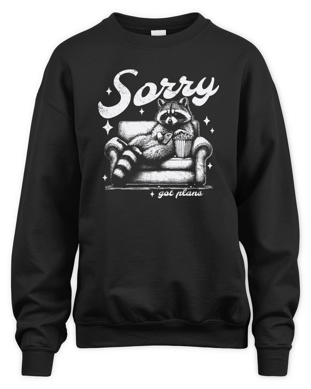 Sorry Got Plans Raccoon Sofa Popcorn D White GR Unisex Premium Crewneck Sweatshirt