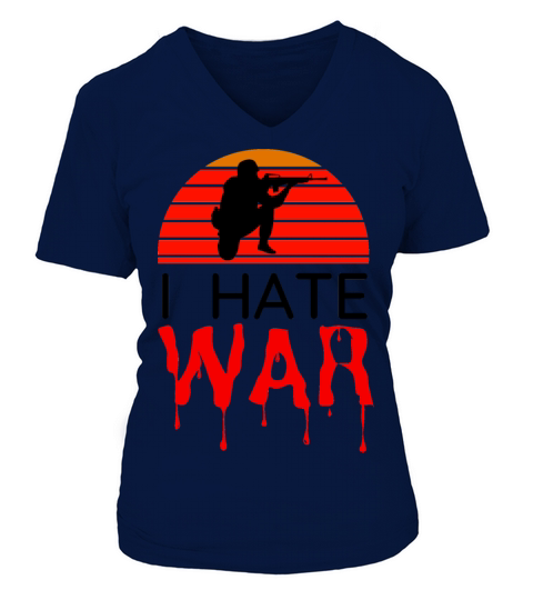 Hate war bloody text retro vintage design V-neck T-Shirt Woman