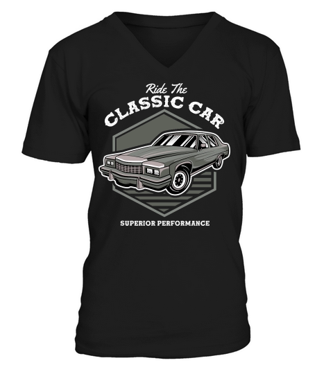 Classic Car Ride the Classic Car V-Neck T-shirt