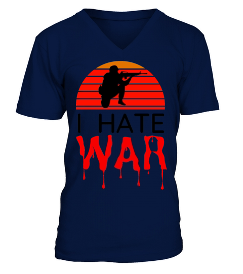 Hate war bloody text retro vintage design V-Neck T-shirt