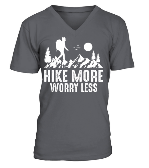Hike More Worry Less V-Neck T-shirt