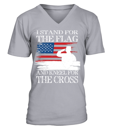 I Stand For The Flag And Kneel For The Cross Tee V-Neck T-shirt