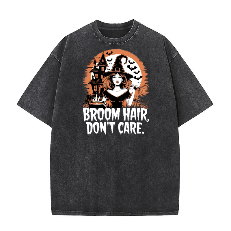 BROOM HAIR, DONT CARE Washed T-Shirt