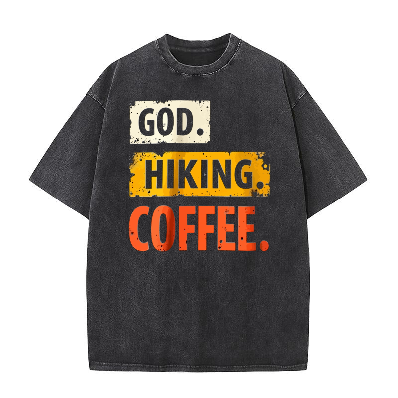 God hiking coffee Washed T-Shirt