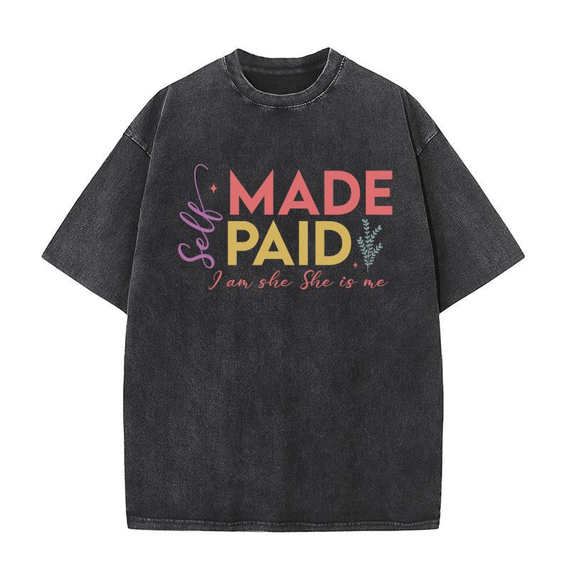 Self Made Self Paid Washed T-Shirt