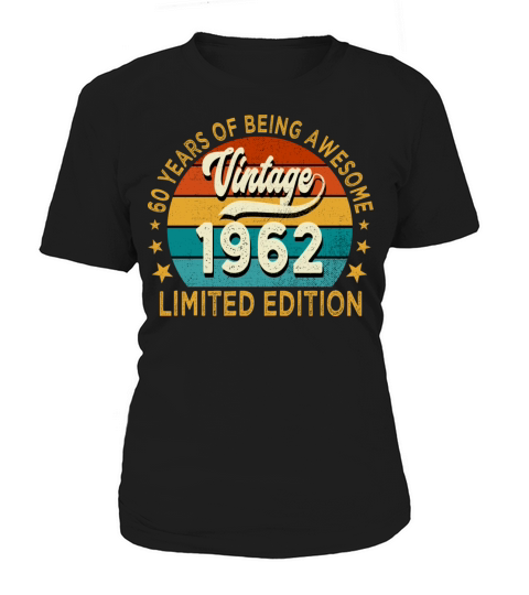 1962 Vintage Birthday Gift Limited Edition 60th Women's T-Shirt