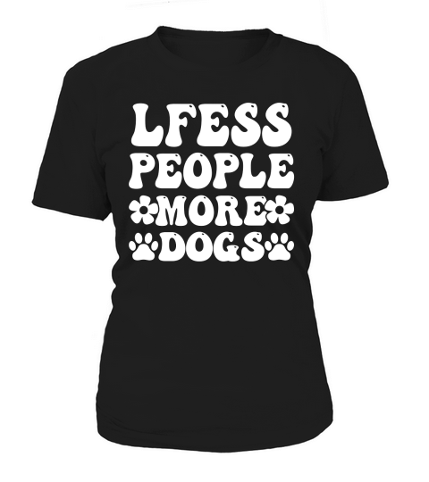 Lfess People More Dogs Women's T-Shirt