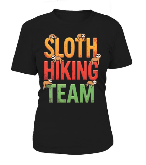 Sloth hiking team Women's T-Shirt