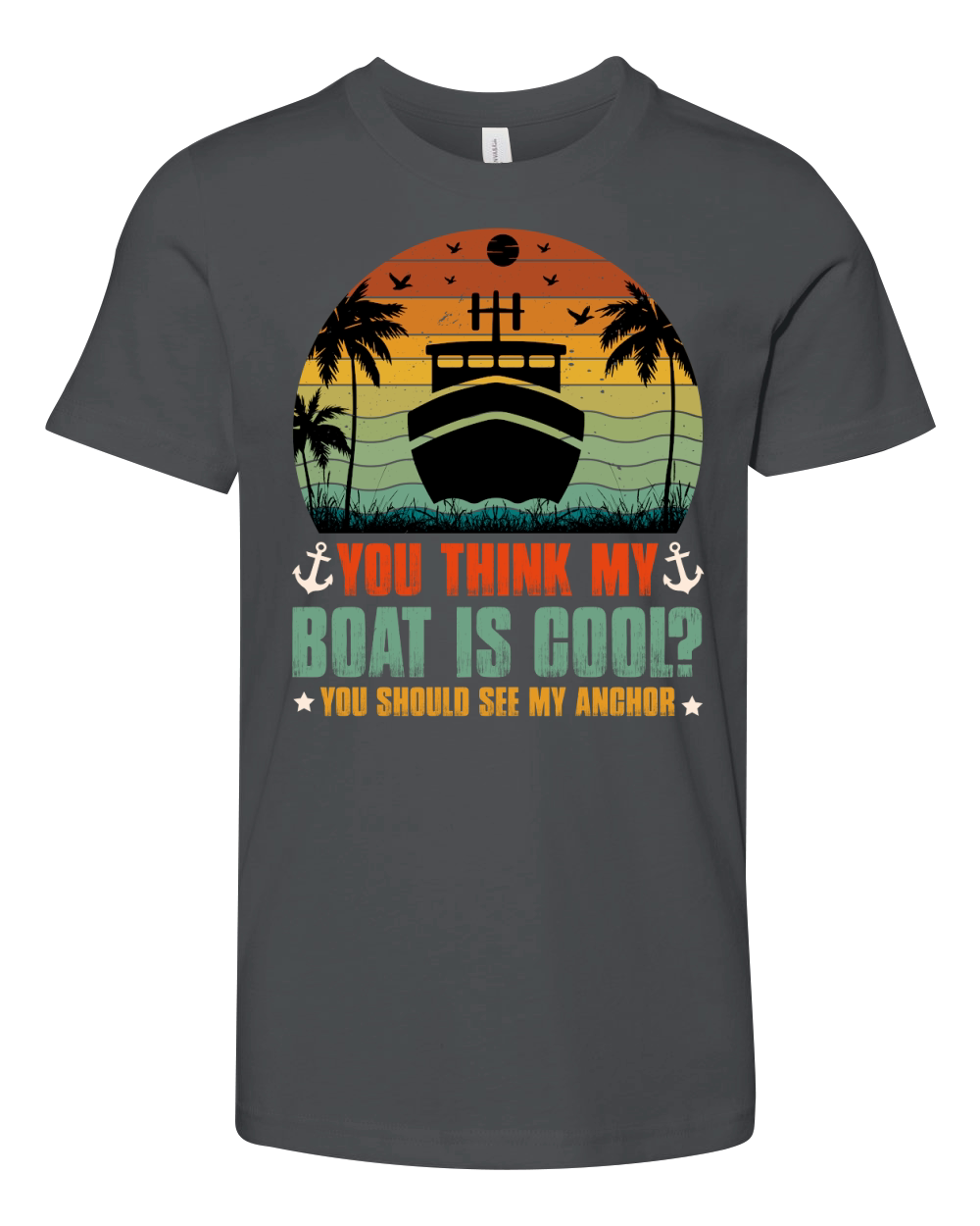 You Think My Boat is Cool  (1) Youth Unisex Jersey Tee
