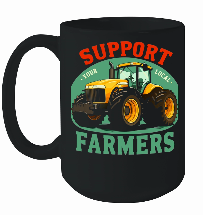 Support Farmer Tractor Your Local Ceramic Mug