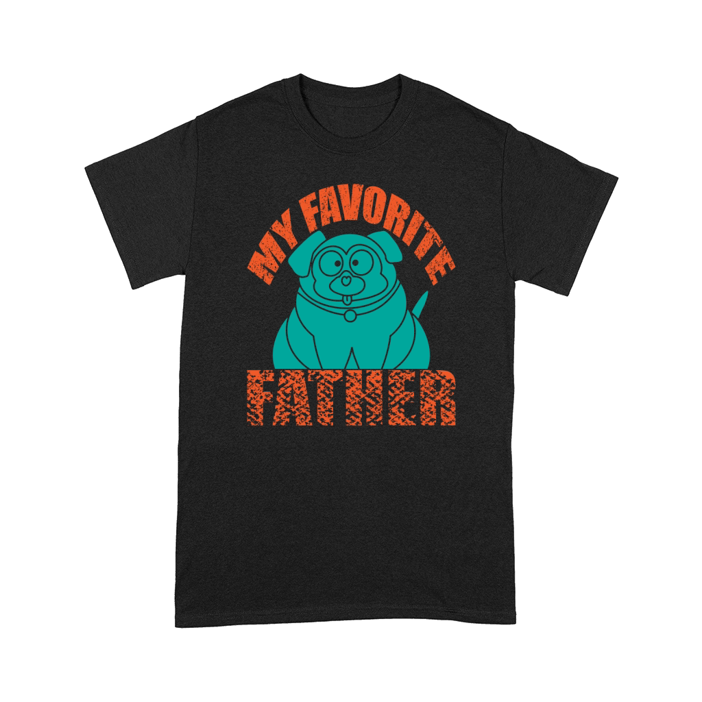 My Favorite Father Comfort T-shirt