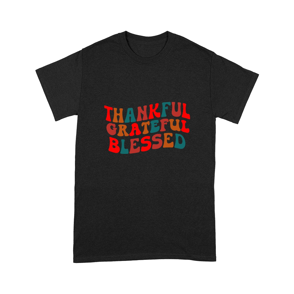 thankful grateful blessed Comfort T-shirt