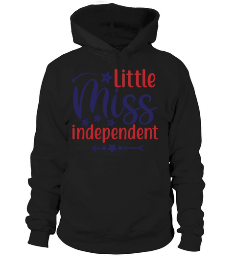Little miss independen Hoodie Unisex