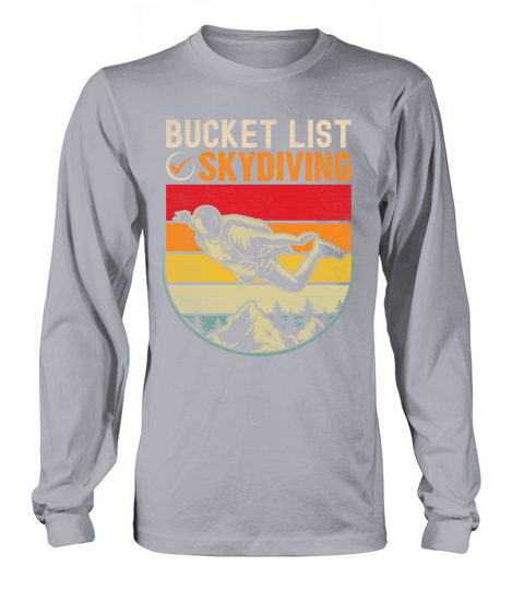 Bucket list skydiving 02 Long sleeved Unisex