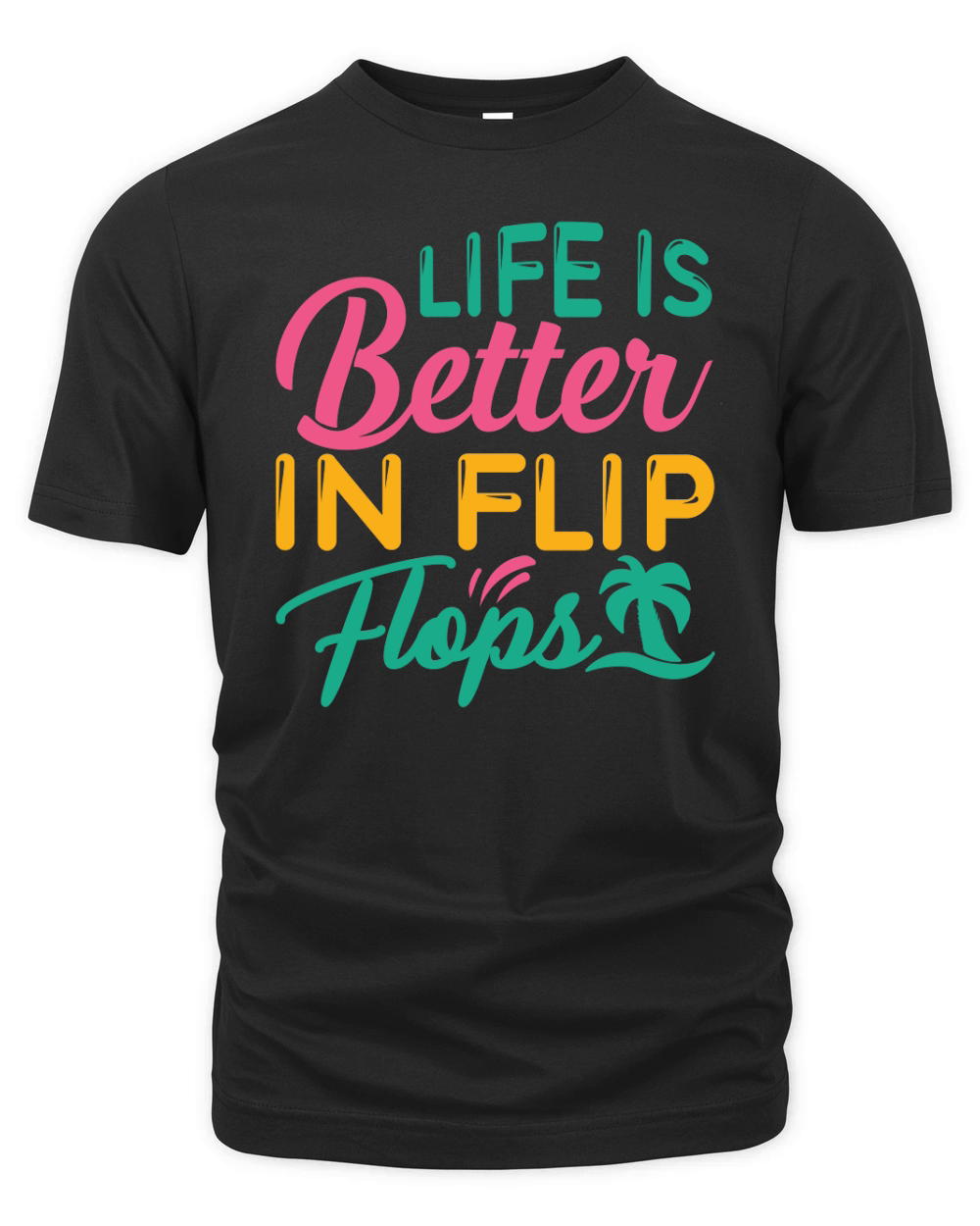 Life is better in flip flops Organic Unisex T-shirt