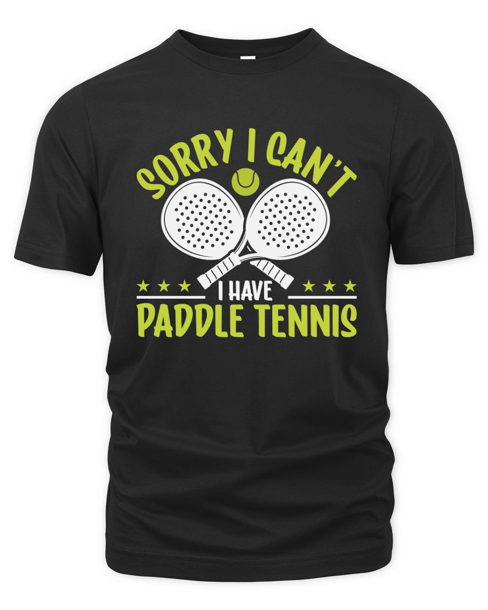 Sorry I Cant I Have Paddle Tennis Organic Unisex T-shirt