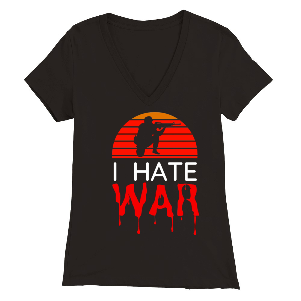 Hate war bloody text retro vintage design Premium Womens V-Neck T-shirt