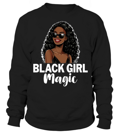 Black Girl Magic 03 Sweatshirt Unisex